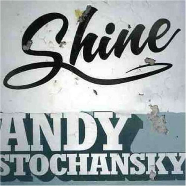 Andy Stochansky - Shine Ep (CD)