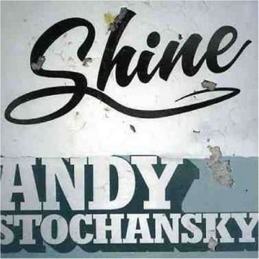 Andy Stochansky - Shine Ep (CD)