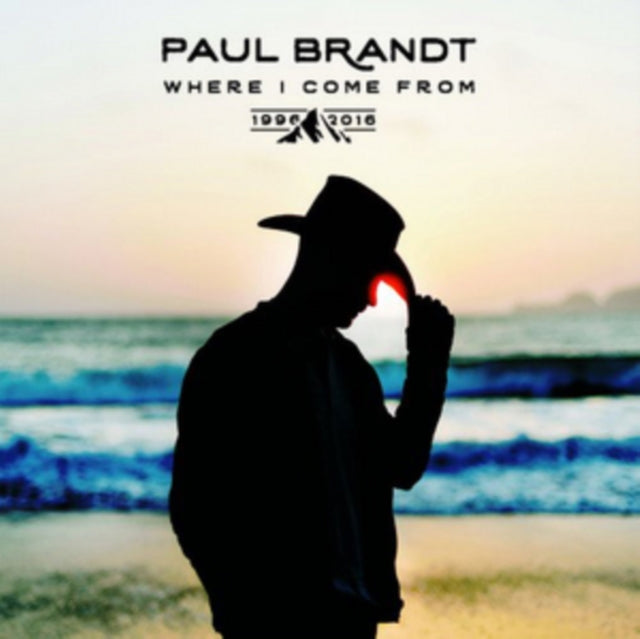 Paul Brandt - Where I Come From 1996-2016 (CD)