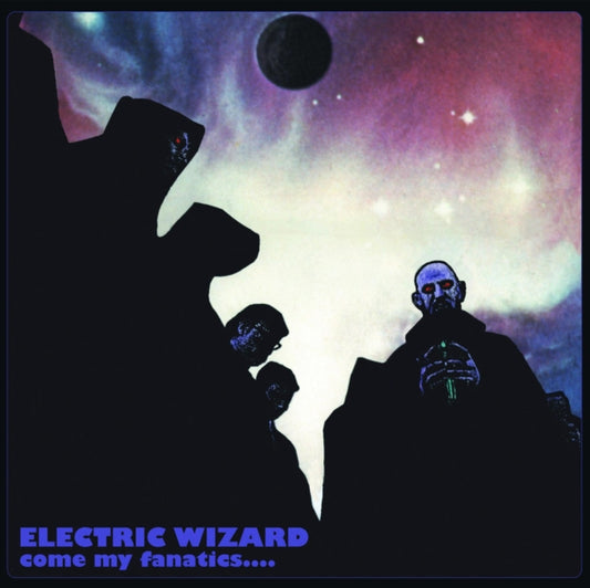 Electric Wizard - Come My Fanatics (CD)