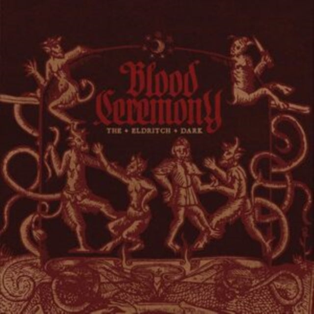 Blood Ceremony - The Eldritch Dark (CD)