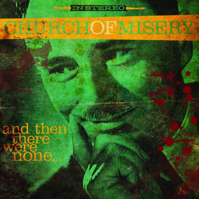 Church Of Misery - And Then There Were None... (CD)