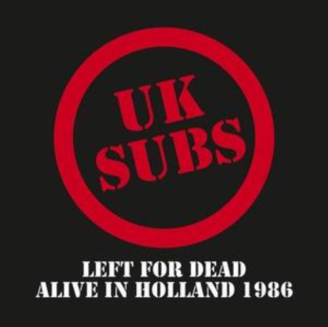 Uk Subs - Left For Dead - Alive In Holland 1984 (Clear Vinyl) (Vinyl)