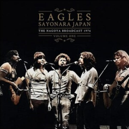 Eagles - Sayonara Japan Vol. 1 (Vinyl)