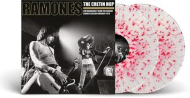 Ramones - The Cretin Hop (Clear/Red Splatter Vinyl) (Vinyl)