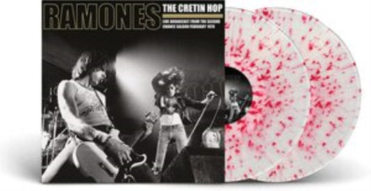 Ramones - The Cretin Hop (Clear/Red Splatter Vinyl) (Vinyl)