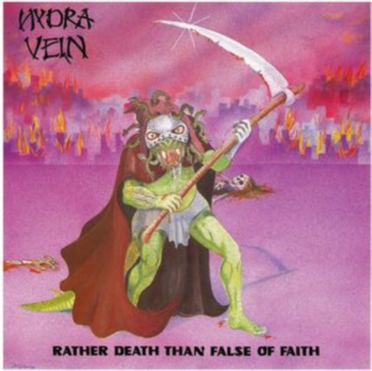 Hydra Vein - Rather Death Than False Of Faith (CD)