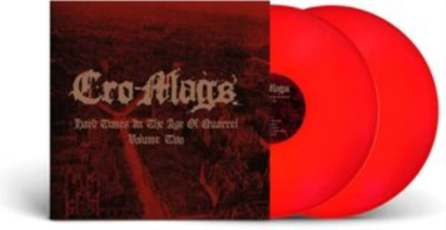 Cro-Mags - Hard Times In The Age Of Quarrel Vol. 2 (Red Vinyl) (Vinyl)