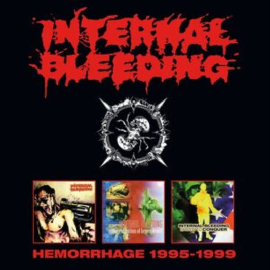 Internal Bleeding - Hemorage (1995-1999) (CD)