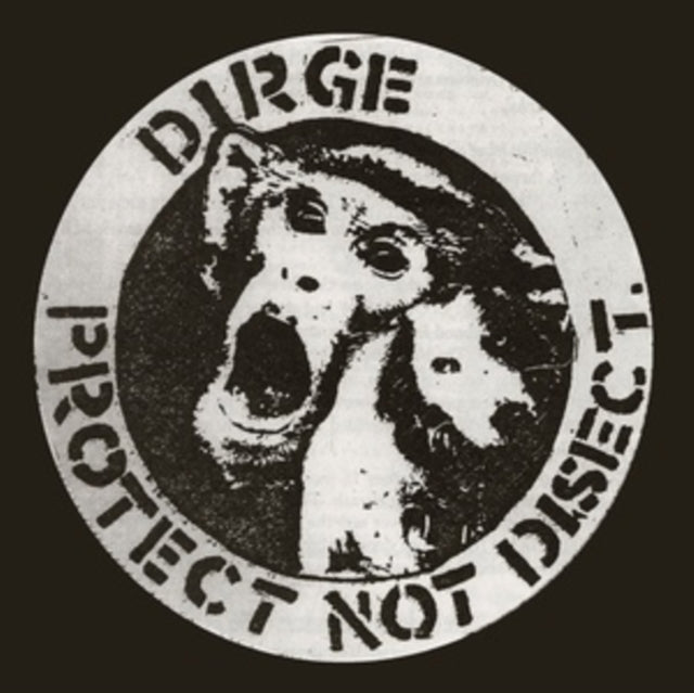 Dirge - Protect Not Disect (CD)