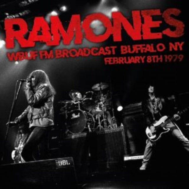 Ramones - Wbuf Fm Broadcast. Buffalo. Ny. February 8Th 1979 (CD)
