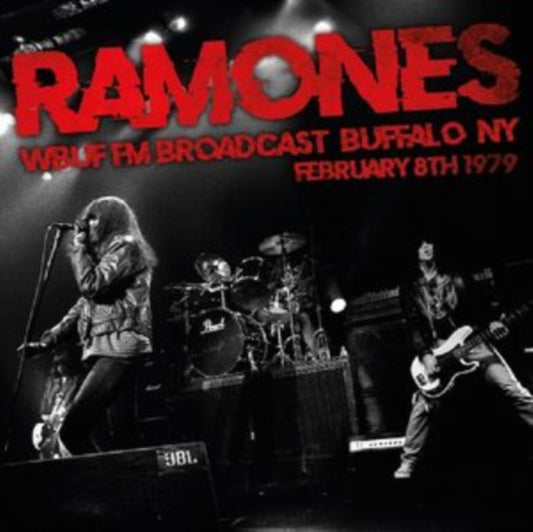 Ramones - Wbuf Fm Broadcast. Buffalo. Ny. February 8Th 1979 (CD)