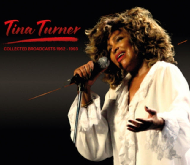 Tina Turner - Collected Broadcasts 1962-1993 (CD)