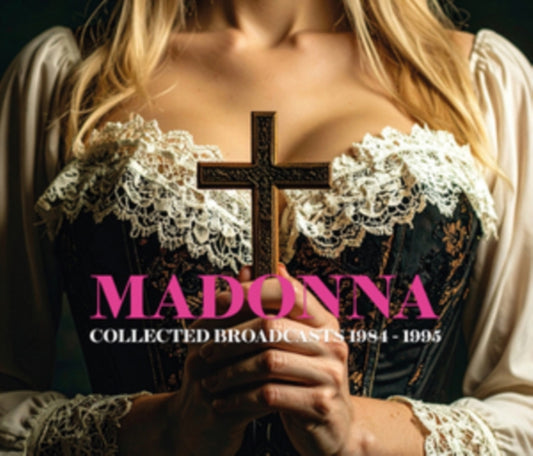 Madonna - Collected Broadcasts 1984-1995 (CD)