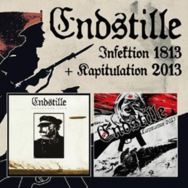 Endstille - Infektion 1813 + Kapitulation 2013 (CD)