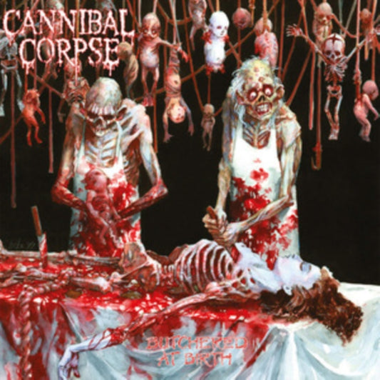 Cannibal Corpse - Butchered At Birth (CD)