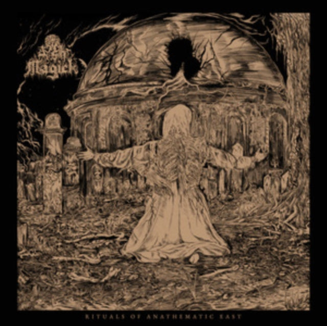 Ash Magick - Rituals Of Anathematic East (Limited Edition) (Digi) (CD)