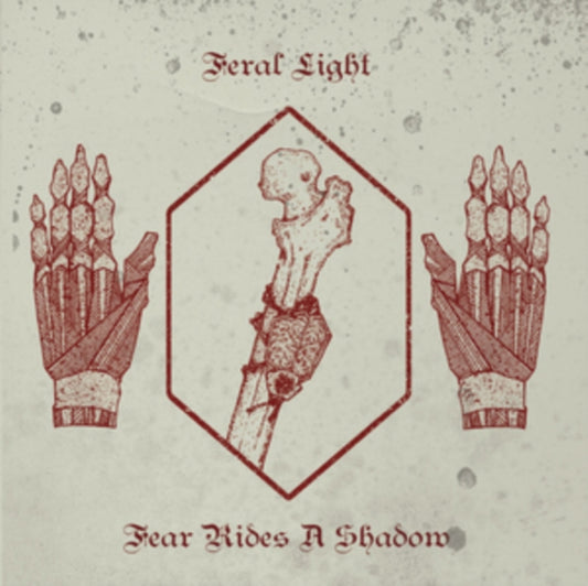 Feral Light - Fear Rides A Shadow (Vinyl)