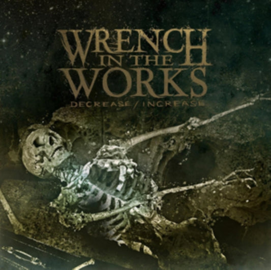 Wrench In The Works - Decrease/Increase (CD)
