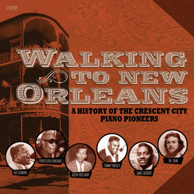Various Artists - Walking To New Orleans - A History Of The Crescent City Piano Pioneers (CD)
