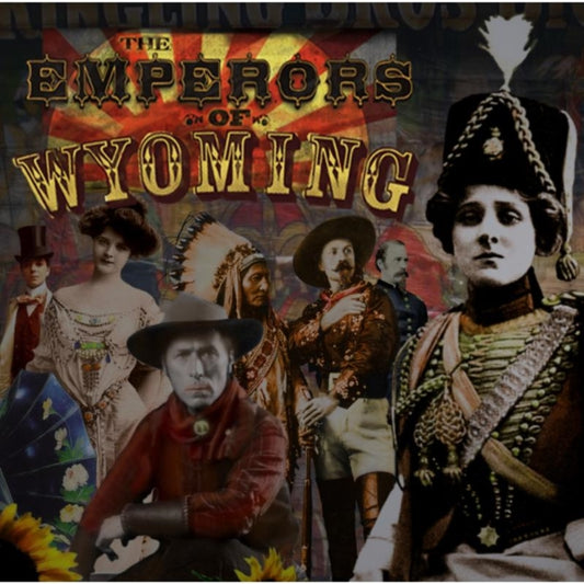 Emperors Of Wyoming - The Emperors Of Wyoming (CD)