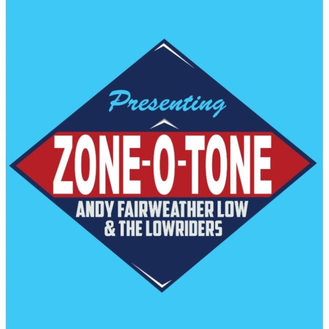 Andy Fairweather Low/Lowriders - Zone-O-Tone (CD)