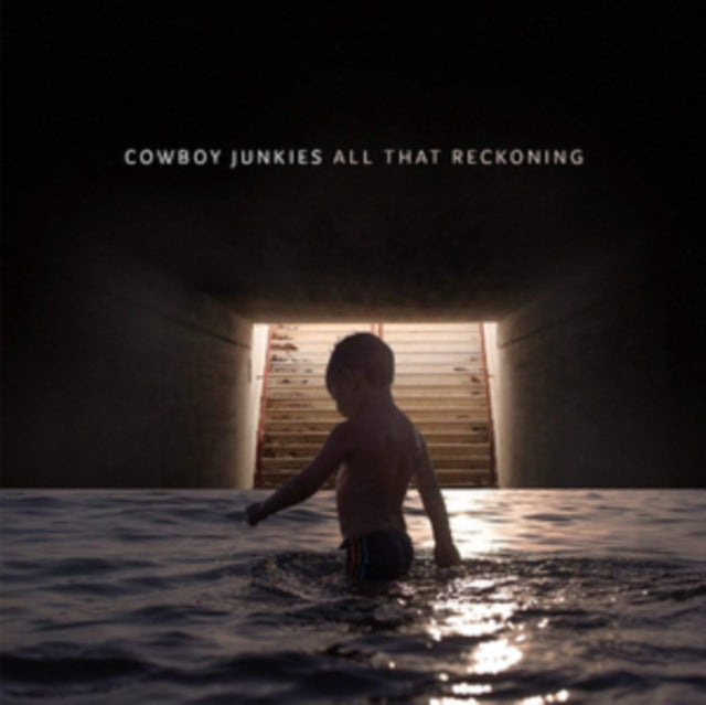 Cowboy Junkies - All That Reckoning (CD)