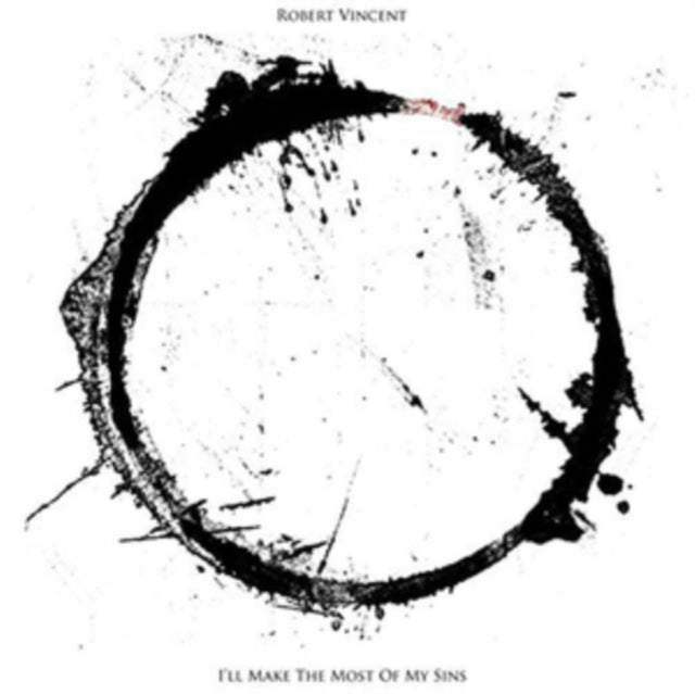 Robert Vincent - Ill Make The Most Of My Sins (CD)