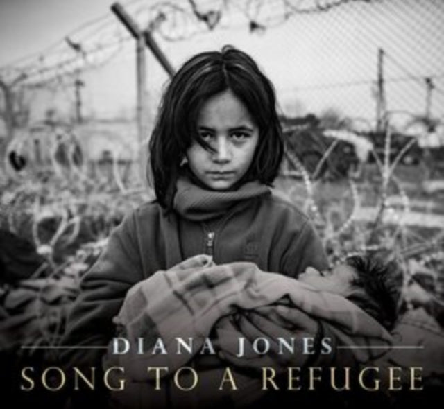 Diana Jones - Song To A Refugee (CD)