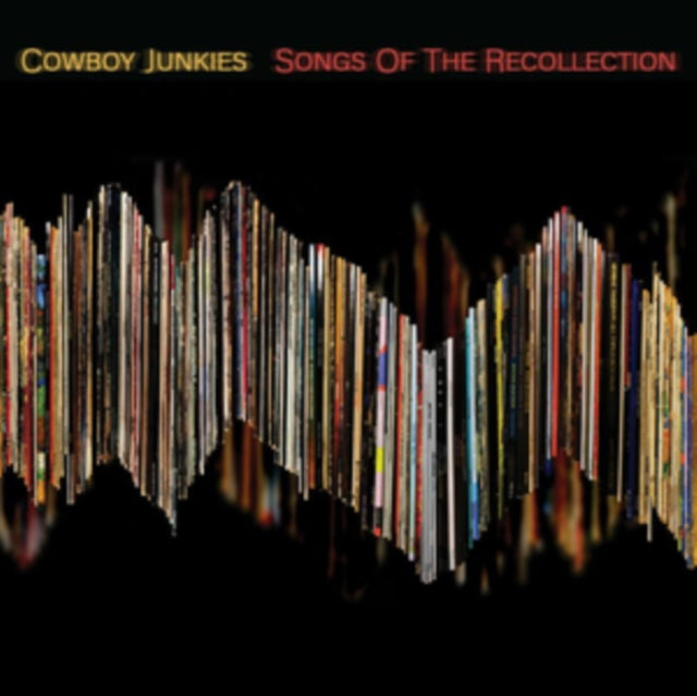 Cowboy Junkies - Songs Of The Recollection (CD)