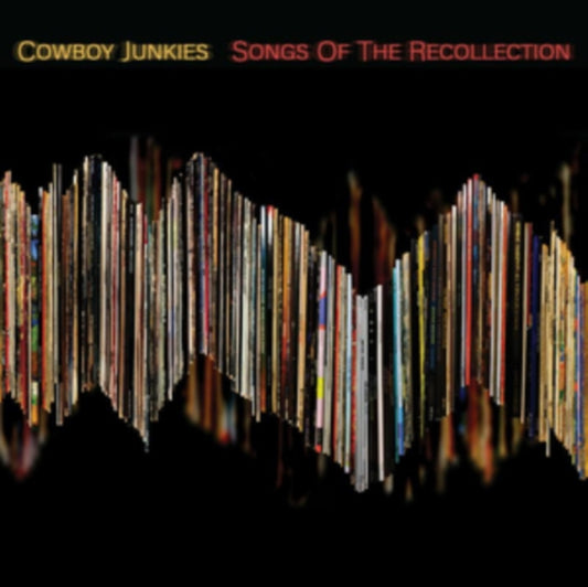 Cowboy Junkies - Songs Of The Recollection (CD)