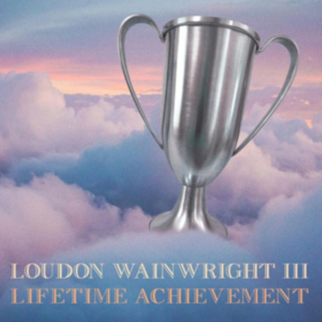 Loudon Wainwright Iii - Lifetime Achievement (CD)