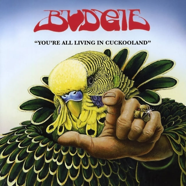 Budgie - YouRe All Living In Cookooland (CD)