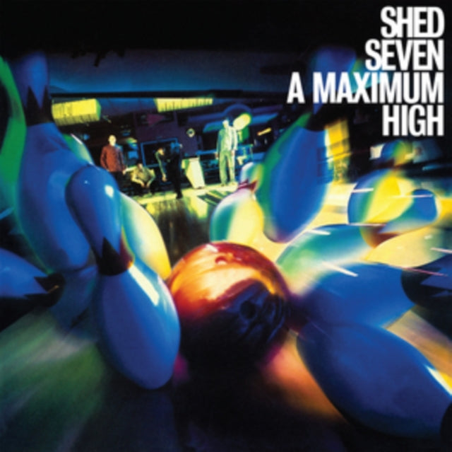 Shed Seven - A Maximum High (Vinyl)