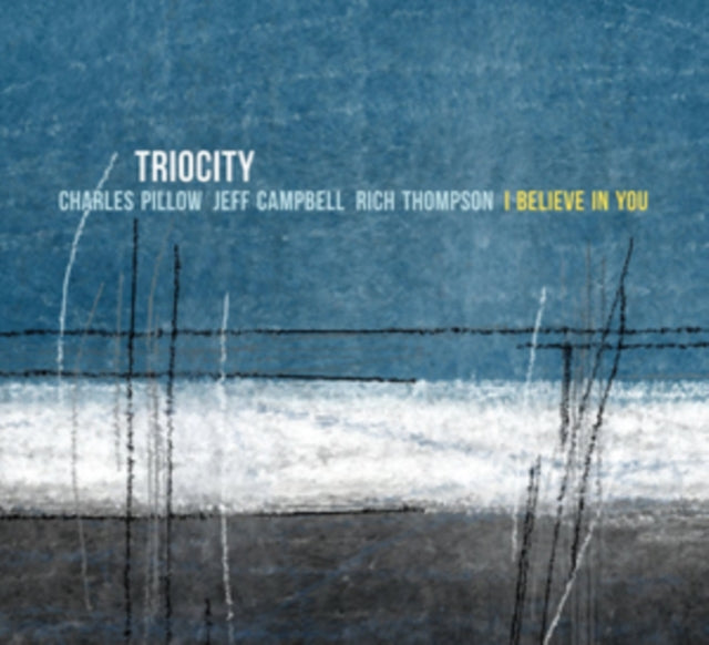 Triocity - I Believe In You (CD)