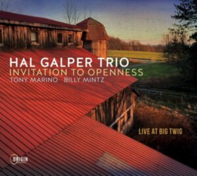 Hal Galper Trio - Invitation To Openness: Live At Big Twig (CD)
