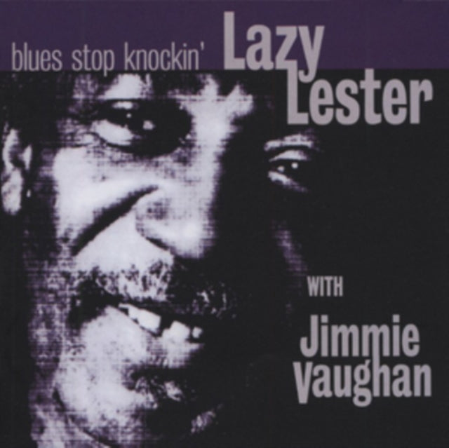 Lazy Lester & Jimmy Vaughan - Blues Stop Knockin (CD)