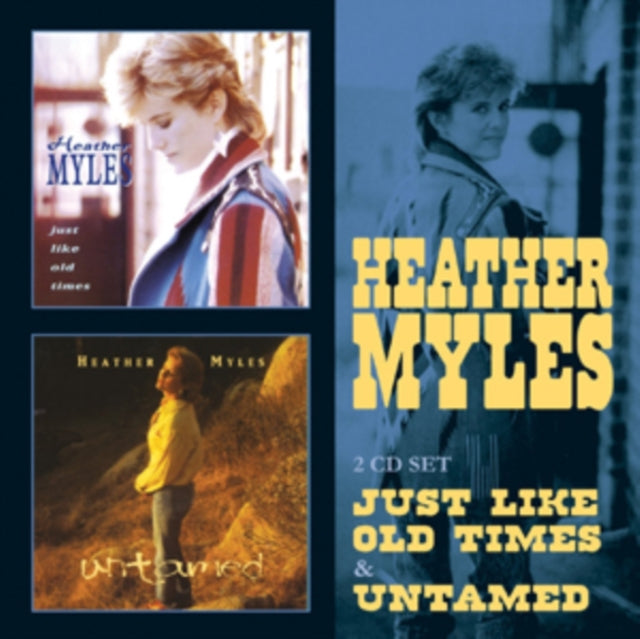 Heather Myles - Just Like Old Times/Untamed (CD)