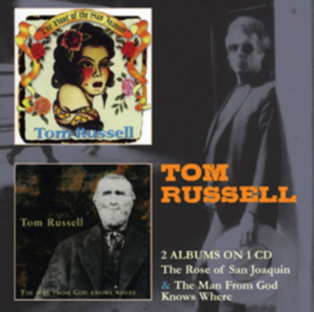 Tom Russell - The Rose Of San Joanquin/The Man From (CD)