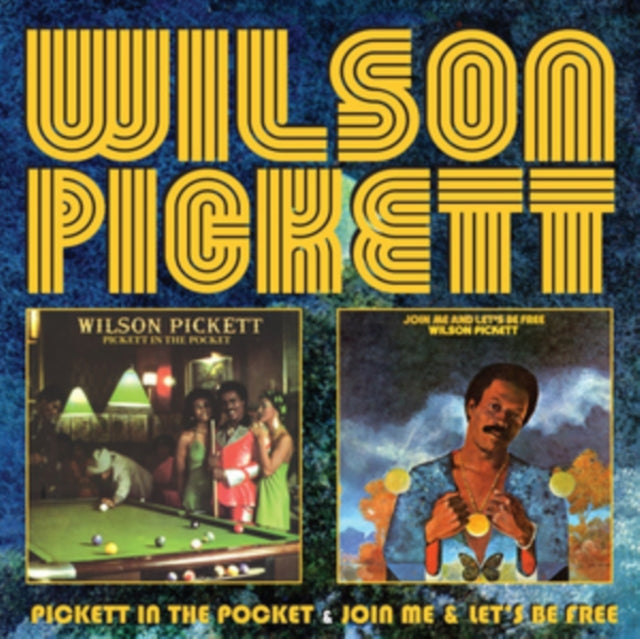 Wilson Pickett - Pickett In The Pocket / Join Me & Lets Be Free (CD)