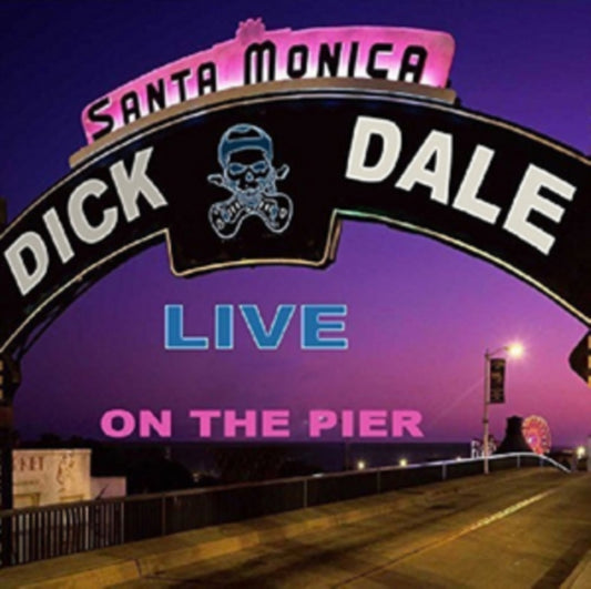 Dick Dale - Dick Live On The Pier (CD)