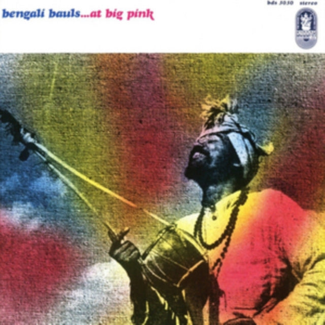 Bengali Bauls - At Big Pink (CD)