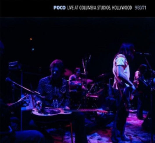 Poco - Live At Columbia Studios. Hollywood 9/30/71 (CD)