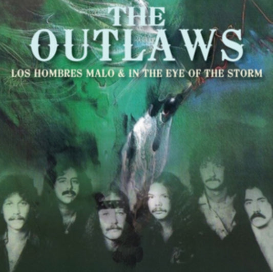 Outlaws - Los Hombres Malo / In The Eye Of The Storm (CD)