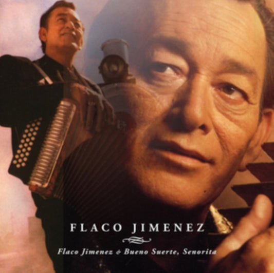 Flaco Jimenez - Flaco Jimenez / Bueno Suerte. Senorita (CD)