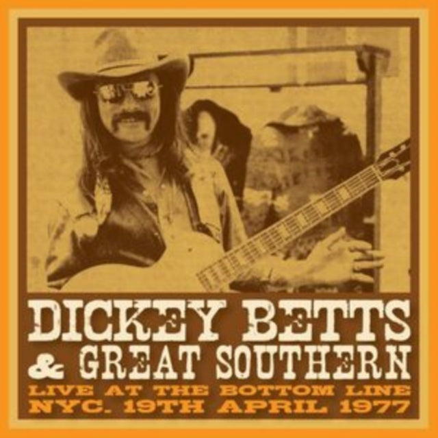 Dickey Betts & Great Southern - Bottom Line. Nyc. 19 April. 1977 (Yellow Vinyl) (Vinyl)