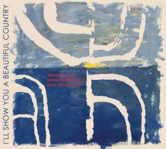 Vintskevich Kershaw Trio - Ill Show You A Beautiful Country (CD)
