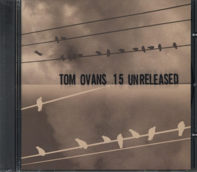 Tom Ovans - 15 Unreleased (CD)