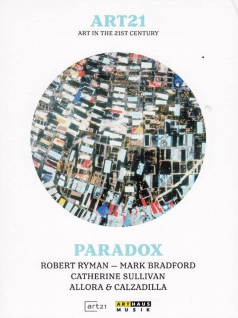 Robert Ryman / Mark Bradford - Art21 - Paradox (DVD)