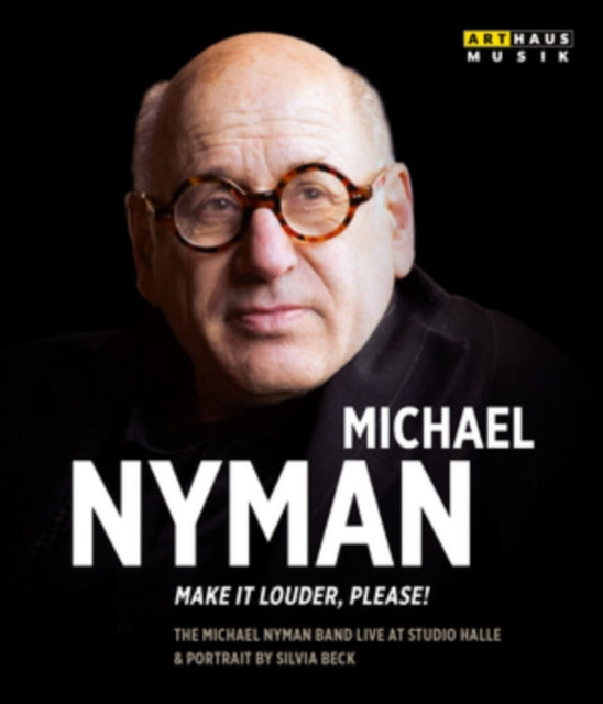 Michael Nyman - Make It Louder Please (Blu-ray)